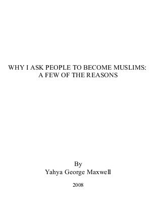 why i ask people to embrace islam